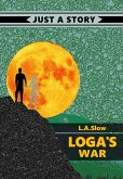Loga's war (eBook, ePUB)