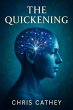 The Quickening: The Evolution of Human... - Bild 1