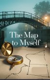 The Map to Myself (Young Adult Fiction: Coming of Age, #8) (eBook, ePUB)