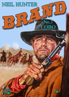 Brand 3: Lobo (A Jason Brand Western, #3) (eBook, ePUB) - Hunter, Neil