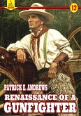 Renaissance of a Gunfighter (A Piccadilly Publishing Western Book 12) (eBook, ePUB)