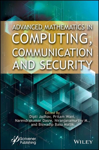 Advanced Mathematics in Computing, Communication and Security (eBook, PDF)
