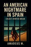 An American Nightmare in Spain (eBook, ePUB)