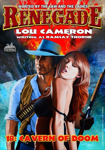 Renegade 18: Cavern of Doom (Renegade - Captain Gringo Western, #18) (eBook, ePUB)