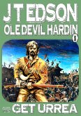 Ole Devil Hardin 5: Get Urrea! (eBook, ePUB)
