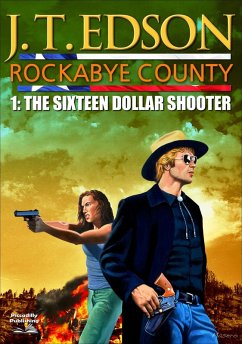 Cover Rockabye County 1: The Sixteen-Dollar Shooter (eBook, ePUB)