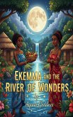 Ekemma and the River of Wonders (eBook, ePUB)