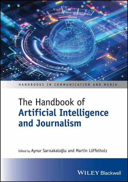 The Handbook of Artificial Intelligence and Journalism (eBook, PDF)