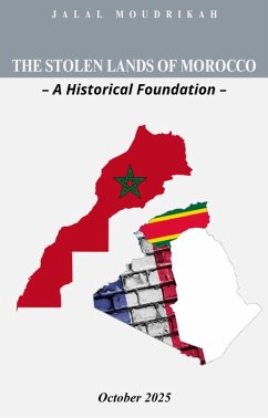 Cover The Stolen Lands of Morocco - A Historical Foundation - (eBook, ePUB)