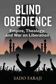 Cover Blind Obedience: Empire, Theology, and the War on Liberation (eBook, ePUB)