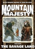 Mountain Majesty 8: The Savage Land (eBook, ePUB)