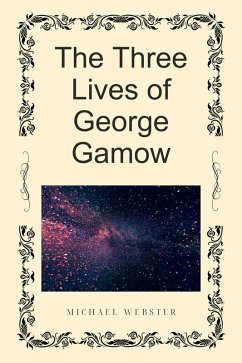 Cover The Three Lives of George Gamow (eBook, ePUB)