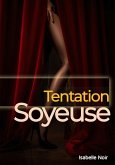 Tentation Soyeuse (eBook, ePUB)