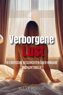 Verborgene Lust (eBook, ePUB) - Rogue, Kitty; Rogue, Kitty