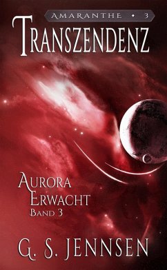 Cover Transzendenz: Aurora Erwacht Band 3 (eBook, ePUB)