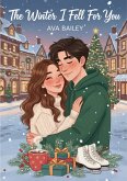 The Winter I Fell For You (eBook, ePUB)