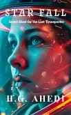 Star Fall: Ayra's Hunt for the Last Transporter (eBook, ePUB)