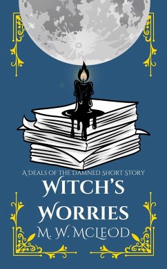 Cover Witch's Worries (Deals of the Damned, #3.5) (eBook, ePUB)