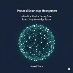 Cover Personal Knowledge Management: A Practical Map for Turning Notes into A Knowledge Living System (eBook, ePUB)