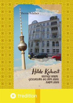 Hilde Kalweit, Beletage Berlin (eBook, ePUB) - Kleber, Bernd