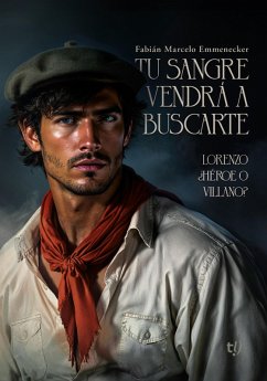 Tu sangre vendrá a buscarte (eBook, ePUB) - Emmenecker, Fabián Marcelo