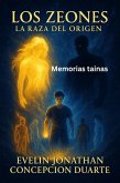 Memorias tainas: Los zeones - La raza del origen (eBook, ePUB)