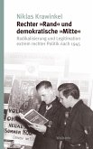 Rechter »Rand« und demokratische »Mitte« (eBook, ePUB)