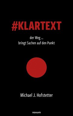 #Klartext der Weg ... bringt Sachen auf den Punkt (eBook, ePUB)