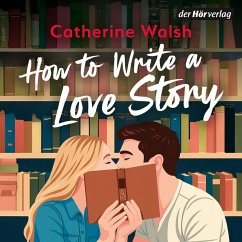 Cover How to Write a Love Story (MP3-Download)