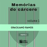 Memórias do cárcere - vol. 1 - parte 2 (MP3-Download) Memórias do cárcere - vol. 1 - parte 2 (MP3-Download)