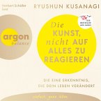 Die Kunst, nicht auf alles zu reagieren (MP3-Download)