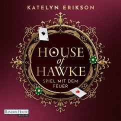 Cover House of Hawke - Spiel mit dem Feuer (MP3-Download)