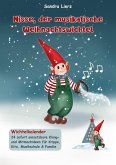 Nisse, der musikalische Weihnachtswichtel - Wichtelkalender (eBook, PDF)