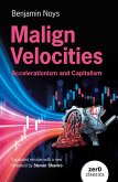 Malign Velocities (eBook, ePUB)