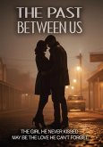 The Past Between Us (eBook, ePUB)