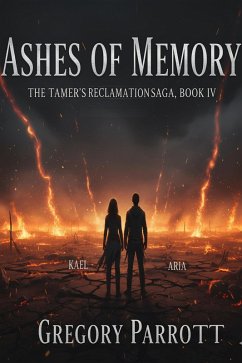 Cover Ashes of Memory (The Tamer's Reclamation, #4) (eBook, ePUB)