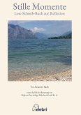 Stille Momente mit mehr als 20 Texten und Poesie zur Reflexion (eBook, ePUB)