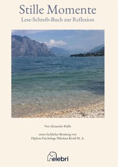 Cover Stille Momente mit mehr als 20 Texten und Poesie zur Reflexion (eBook, ePUB)