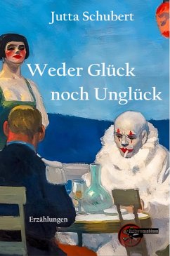 Cover Weder Glück noch Unglück (eBook, ePUB)