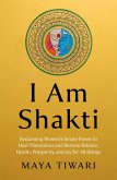 I Am Shakti (eBook, ePUB) I Am Shakti (eBook, ePUB)