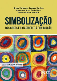 Cover Simbolização: Das Crises e Catástrofes à Sublimação (eBook, ePUB)