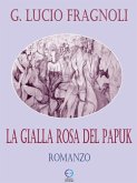 La gialla rosa del Papuk (eBook, ePUB)