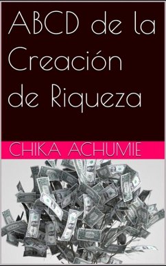 Cover ABCD de la Creación de Riqueza (eBook, ePUB)