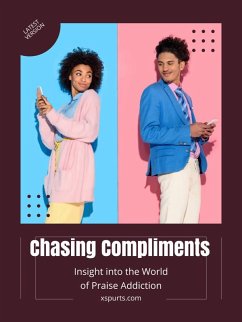 Chasing Compliments (eBook, ePUB) - Carmichael, Aurora X.