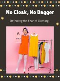 No Cloak, No Dagger (eBook, ePUB)