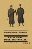 Catechismo degli industriali (eBook, ePUB)