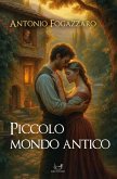 Piccolo mondo antico (eBook, ePUB)