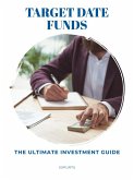 Target Date Funds (eBook, ePUB) Target Date Funds (eBook, ePUB)