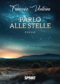 Parlo alle stelle (eBook, ePUB)