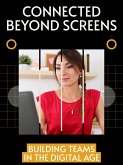 Connected Beyond Screens (eBook, ePUB)